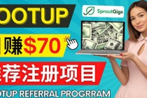 Lootup Referral推荐项目，通过sproutgigs发布推荐注册任务 日赚70美元佣金-创业网